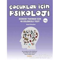 Çocuklar İçin Psikoloji 1. Cilt - Jonni Kincher - Kaknüs Yayınları