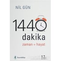 1440 Dakika Zaman Yönetimi - Nil Gün - Kuraldışı Yayınevi