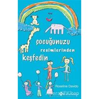 Çocuğunuzu Resimlerinden Keşfedin - Roseline Davido - Kuraldışı Yayınevi