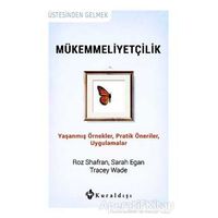 Mükemmeliyetçilik - Roz Shafran - Kuraldışı Yayınevi