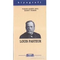 Louis Pasteur - Şasev Özbek - Kastaş Yayınları