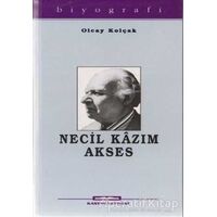 Necil Kazım Akses - Olcay Kolçak - Kastaş Yayınları