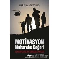 Motivasyon Muharebe Değeri - Dirk W. Oetting - Kastaş Yayınları