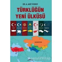 Türklüğün Yeni Ülküsü - A. Akif Poroy - Kastaş Yayınları