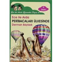 Ece ile Arda - Peribacaları Ülkesinde - Derman Bayladı - Bulut Yayınları