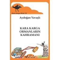Kara Karga Dizisi 10 - Kara Karga Ormanların Kahramanı - Aydoğan Yavaşlı - Bulut Yayınları
