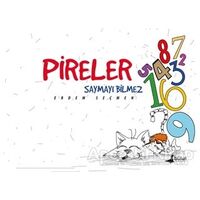 Pireler Saymayı Bilmez - Erdem Seçmen - Bulut Yayınları