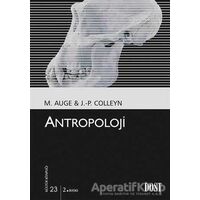 Antropoloji - Marc Auge - Dost Kitabevi Yayınları
