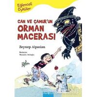 Can ve Çamur’un Orman Macerası - Zeynep Alpaslan - Mavibulut Yayınları