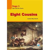 Eight Cousins (Cdli) - Stage 3 - Louisa May Alcott - Engin Yayınevi