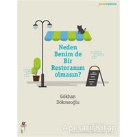 Neden Benim de Bir Restoranım Olmasın? - Gökhan Dökmeoğlu - Oğlak Yayıncılık