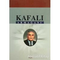 Kafalı Armağanı - Komisyon - Akçağ Yayınları