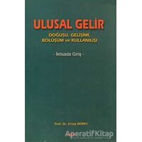 Ulusal Gelir - Ersoy Akıncı - Akçağ Yayınları