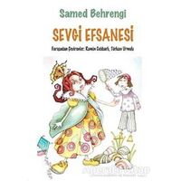 Sevgi Efsanesi - Samed Behrengi - Kaynak Yayınları