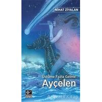 Üstüme Fazla Gelme Ayçelen - Nihat Ziyalan - Kaynak Yayınları