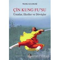 Çin Kung Fusu - Wang Guangxi - Kaynak Yayınları