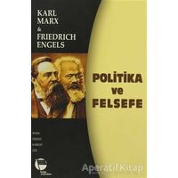 Politika ve Felsefe - Friedrich Engels - Belge Yayınları
