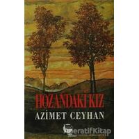 Hozandaki Kız - Azimet Ceyhan - Belge Yayınları