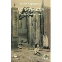Üç Altın Gün - Erdem Kaşıkçıoğlu - Belge Yayınları