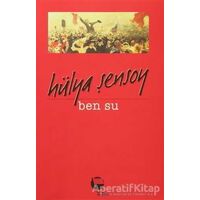 Ben Su - Hülya Şensoy - Belge Yayınları