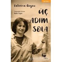 Üç Adım Sola - Katerina Gogou - Belge Yayınları