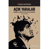 Açık Yaralar - Vicken Cheterian - Belge Yayınları