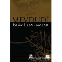 İslami Kavramlar - Seyyid Ebul-Ala el-Mevdudi - Pınar Yayınları