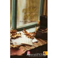 Eylülle Gelen - Nehir Aydın Gökduman - Pınar Yayınları