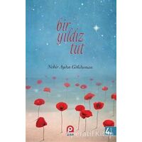 Bir Yıldız Tut - Nehir Aydın Gökduman - Pınar Yayınları