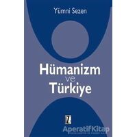 Hümanizm ve Türkiye - Yümni Sezen - İz Yayıncılık
