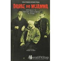 Darbe ve Muamma - Süleyman Hüsnü Paşa - İz Yayıncılık