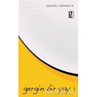 Gergin Bir Yay - İsmail Isparta - İz Yayıncılık