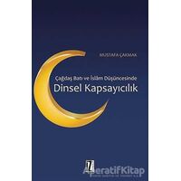 Çağdaş Batı ve İslam Düşüncesinde Dinsel Kapsayıcılık - Mustafa Çakmak - İz Yayıncılık