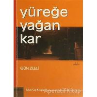 Yüreğe Yağan Kar - Gün Zileli - Yaba Yayınları