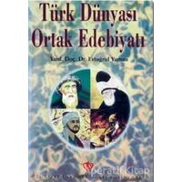 Türk Dünyası Ortak Edebiyatı - A. Esatoğlu - Türkiye Diyanet Vakfı Yayınları