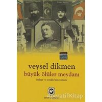 Büyük Ölüler Meydanı - Veysel Dikmen - Cem Yayınevi