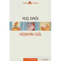 Kuş Dağı - Hüseyin Gül - Sorun Yayınları