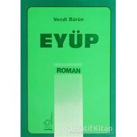 Eyüp - Vecdi Bürün - Boğaziçi Yayınları