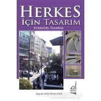 Herkes İçin Tasarım, Evrensel Tasarım - Ayşe Nilay Evcil - Boğaziçi Yayınları