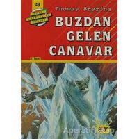 Buzdan Gelen Canavar - Thomas Brezina - Say Çocuk