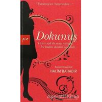 Dokunuş - Halim Bahadır - Pia Yayınları
