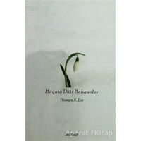 Hayata Dair Bahaneler - Hüseyin K. Ece - Beyan Yayınları