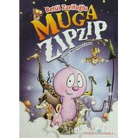 Muga Zıpzıp - Betül Zarifoğlu - Beyan Yayınları