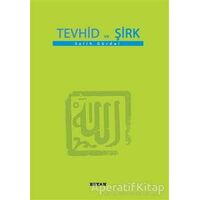 Tevhid ve Şirk (Küçük Boy) - Salih Gürdal - Beyan Yayınları