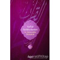 Tefsir Sohbetlerim 1 - M. Siraceddin Öztoprak - Beyan Yayınları