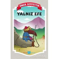 Yalnız Efe - Ömer Seyfettin - Beyan Yayınları