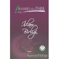 İslam Birliği - Muhammed Ebu Zehra - Beyan Yayınları
