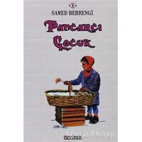 Pancarcı Çocuk - Samed Behrengi - Özyürek Yayınları