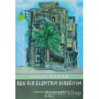 Ben Bir Elektrik Direğiyim - Hakkı Özkan - Özyürek Yayınları