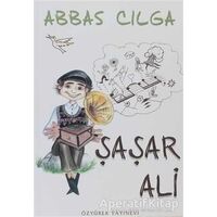 Şaşar Ali - Abbas Cılga - Özyürek Yayınları
